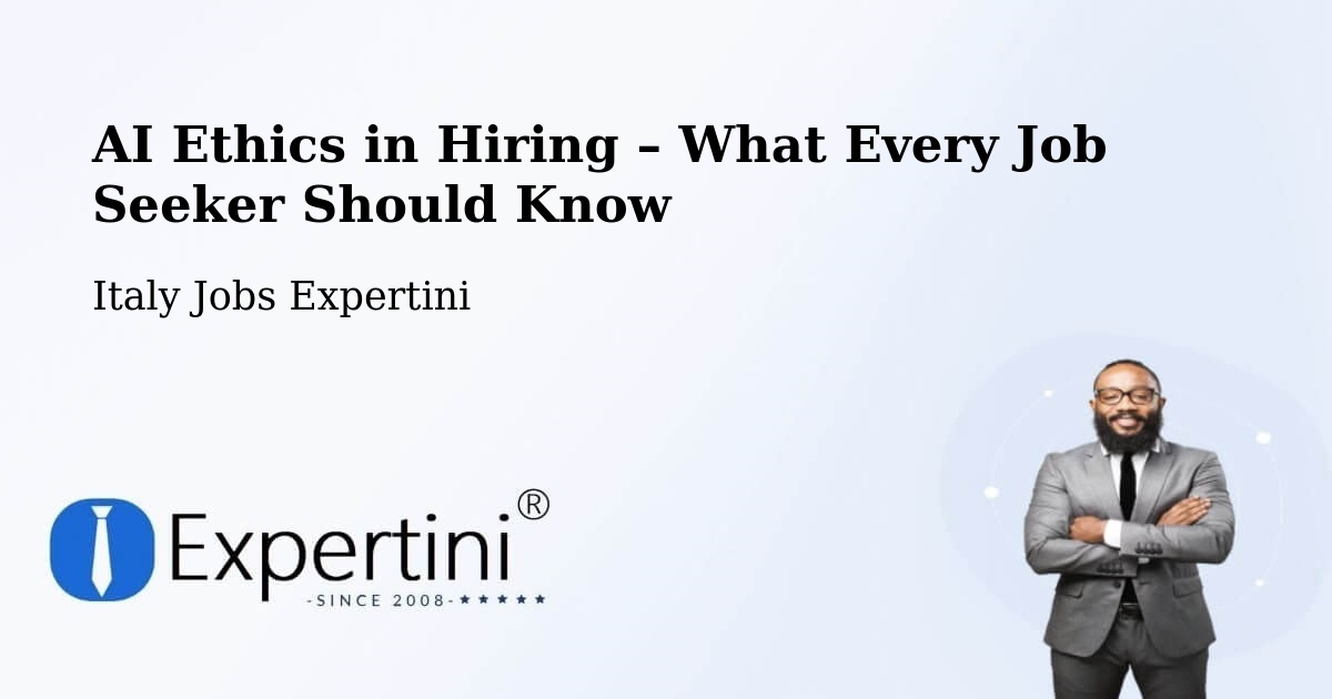 AI Ethics in Recruitment & Hiring – Modugno - Modugno, Italy Jobs Expertini