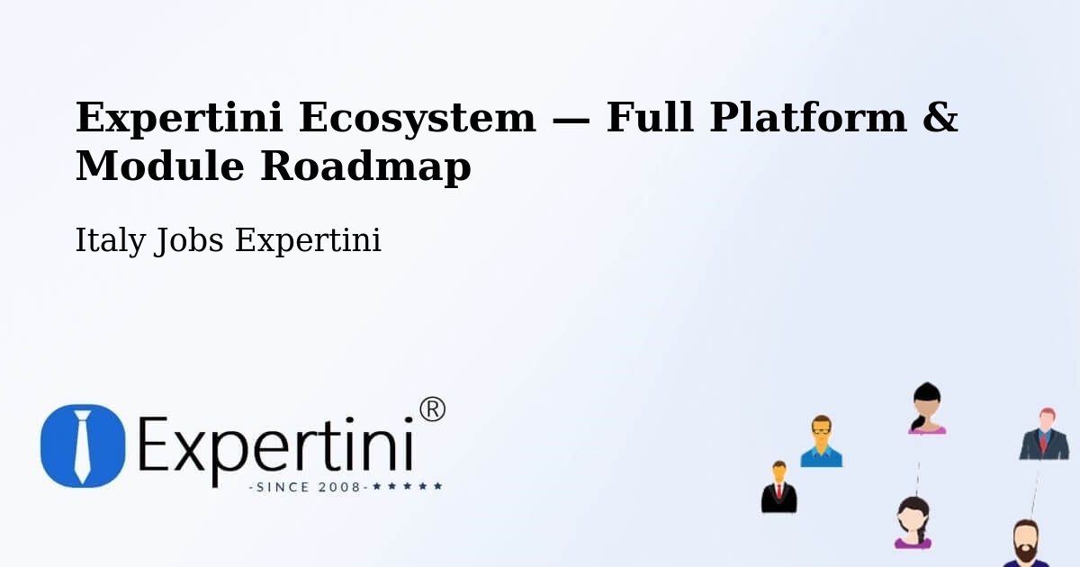 Expertini Ecosystem — Full Platform & Module Roadmap – Modugno